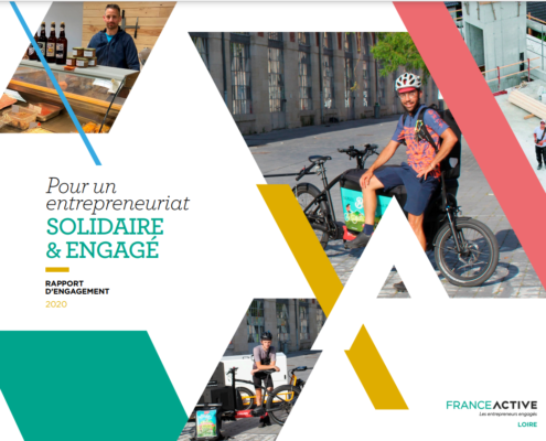 Rapport d'engagements 2020 de France Loire Active, pour un entrepreneuriat solidaire et engagé.